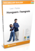 Apprenez hongrois - Vocabulary Builder hongrois